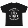 Mechanic I Fix Stuff And Know Things