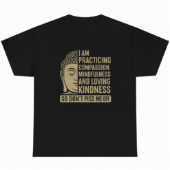 I Am Practicing Compassion Mindfulness And Loving Kindness