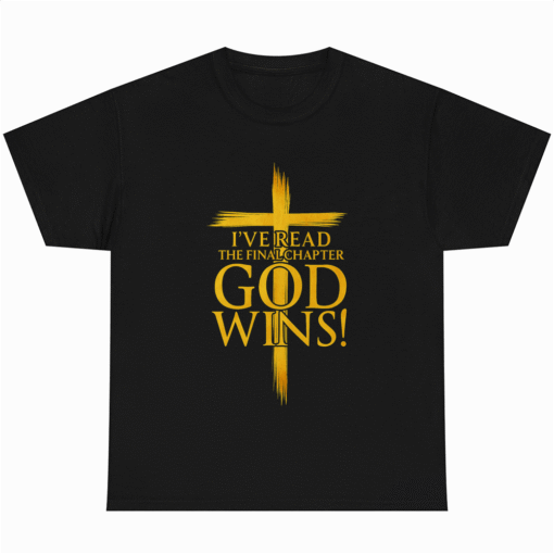 I've Read the Final Chapter God Wins Christian Faith Cross