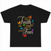 Let Your Faith Be Bigger Than Fear - Butterfly Art Religious