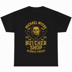 Butcher Shop Always Fresh Michael Myers Halloween