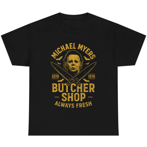 Butcher Shop Always Fresh Michael Myers Halloween
