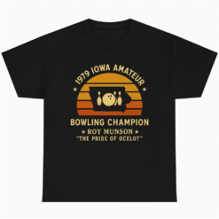 1979 Iowa Amateur Bowling Champion Vintage T-shirt Woody Harrelson Graphic Tee for Men Women Roy Munson