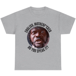 English Motherfcker - Do You Speak It T-shirt Jules Winnfield Samuel Jackson