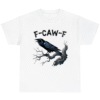 F-caw-F Black Crow Bird
