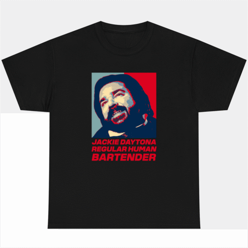 Regular Human Bartender T-shirt Jackie Daytona