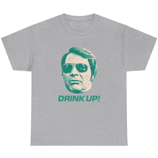 Drink Up Jim Jones T-Shirt