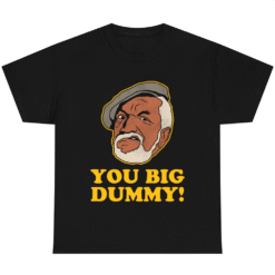 You Big Dummy T-Shirt and Son Funny Movie Fred Sanford Vintage Graphic Tee