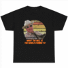 What The Hell is the World Coming To T-shirt Jackie Gleason Movie Jackie Gleason